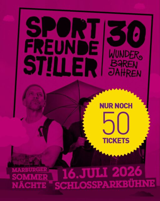 🎄 LAST CALL 📣: NUR NOCH 50 TICKETS FÜR SPORTFREUNDE STILLER! 🎄

Der VVK für die @sportfreundestiller bei den Marburger Sommernächten läuft auf Hochtouren 🤩! Sichert Euch JETZT eines der letzten Tickets 🎫 für das Konzert am Do., 16.07.26 auf der Schlossparkbühne!

🎁 Perfektes Last-Minute-Weihnachtsgeschenk 😉

Tickets gibt’s überall im VVK und online hier 👉 Link in Bio!