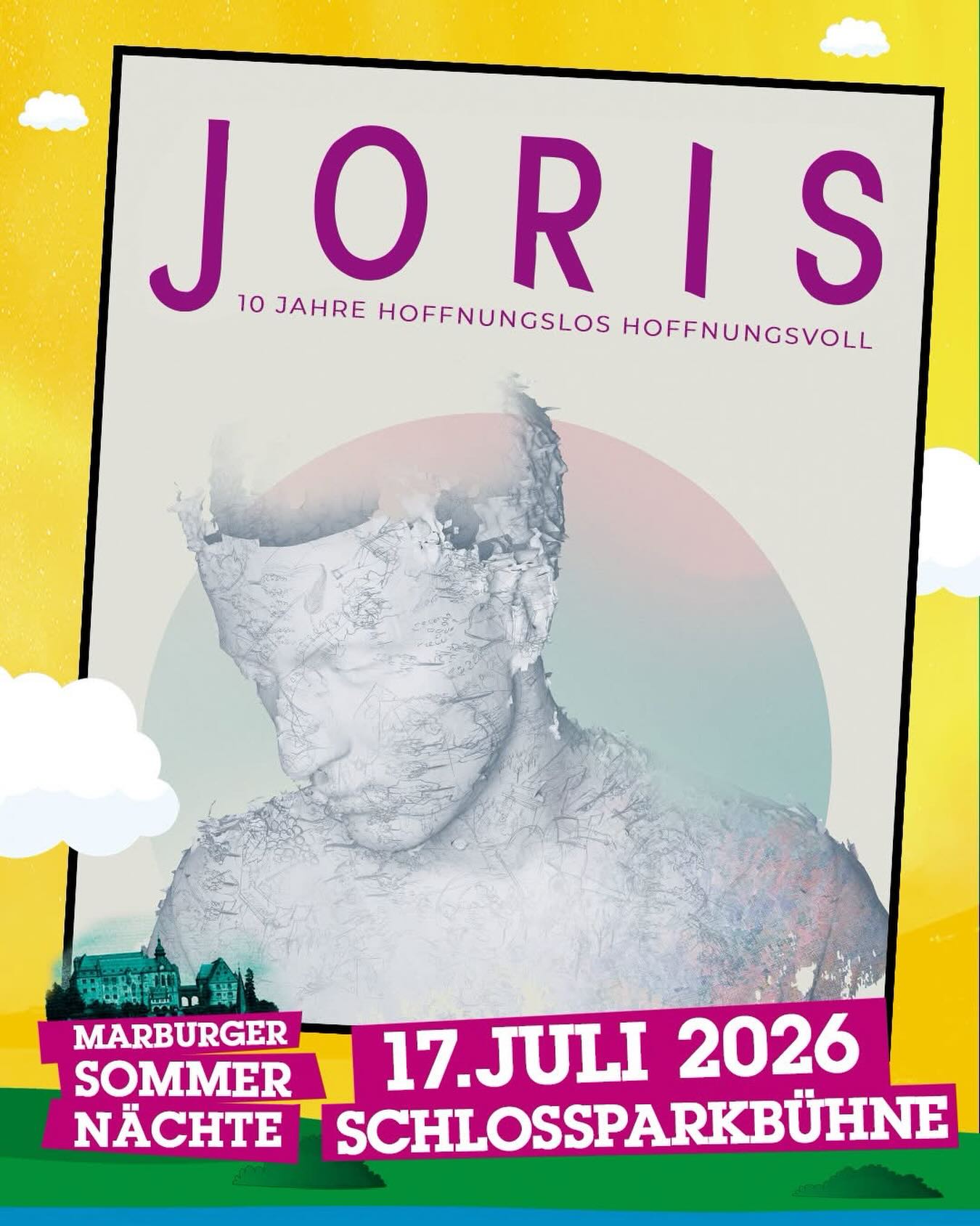 🎶✨ JORIS HÄNGT WEITERE JUBILÄUMSSHows AN – UND KOMMT NACH MARBURG! ✨🎶

Nach der gefeierten und vielerorts ausverkauften Jubiläumstour im vergangenen Jahr setzt @jorismusik die Reise zu seinem Debütalbum „Hoffnungslos Hoffnungsvoll“ auch im Sommer 2026 fort — und macht dabei auch bei den Marburger Sommernächten Halt! 🌙

Vor zehn Jahren legte JORIS mit diesem Album den Grundstein für eine beeindruckende Karriere. Die Single „Herz über Kopf“ wurde zum großen Durchbruch und zählt bis heute zu den erfolgreichsten deutschsprachigen Songs der letzten Jahre – ein moderner Klassiker, der Millionen Menschen berührt hat.

Am Fr., 17.07.2026 bringt JORIS seine Songs nun auf die Schlossparkbühne nach Marburg — ein besonderer Sommerabend voller Emotionen, Erinnerungen und großer Live-Momente unter freiem Himmel. 💛

🎟 Tickets gibt es an allen bekannten Vorverkaufsstellen und online hier:
👉 Link in Bio!